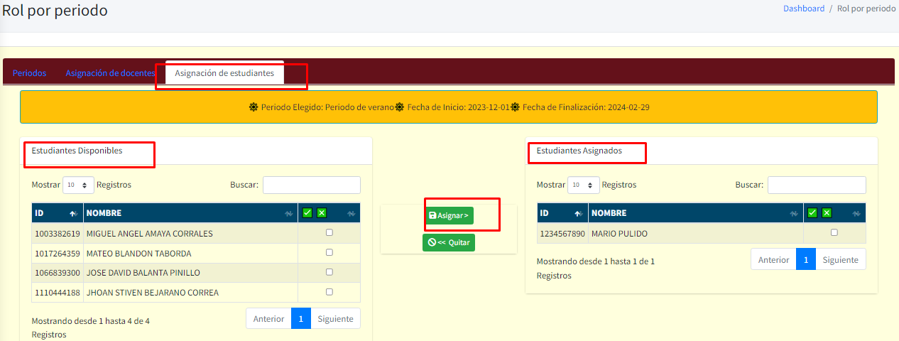 En la imagen aparece una lista de los estudiantes disponibles y los estudiantes asignados para cada periodo